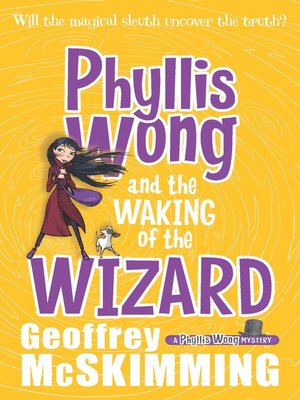 cover image of Phyllis Wong and the Waking of the Wizard